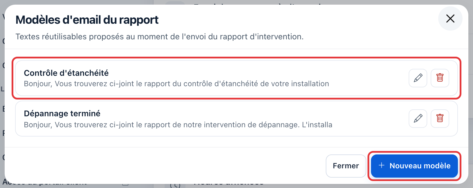 Fenêtre Modèles d'email du rapport : le modèle « Contrôle d'étanchéité » et le bouton Nouveau modèle sont entourés en rouge ; dessous, le modèle « Dépannage terminé ».