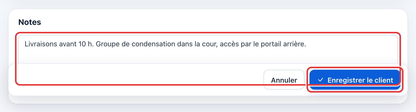 Carte Notes remplie et bouton Enregistrer le client, tous deux entourés en rouge.