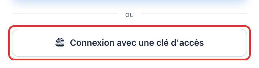 Bouton Connexion avec une clé d'accès, entouré en rouge, sous le séparateur « ou ».
