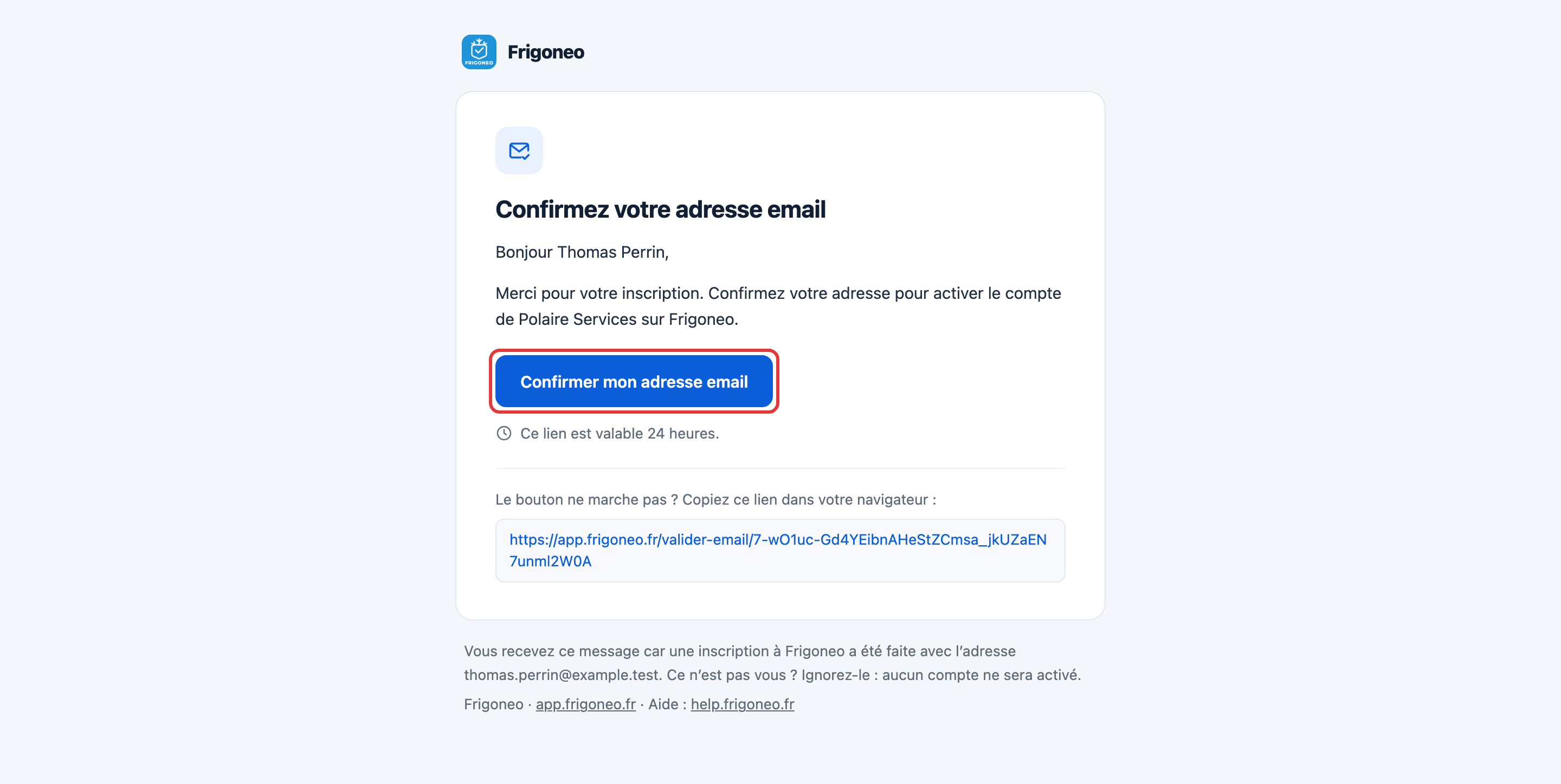 E-mail de confirmation : le bouton Confirmer mon adresse email est entouré en rouge ; il précise que le lien est valable 24 heures.
