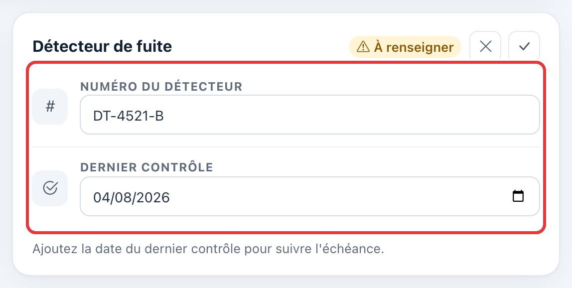 Carte Détecteur de fuite en modification : le numéro du détecteur et la date du dernier contrôle sont remplis et entourés en rouge.