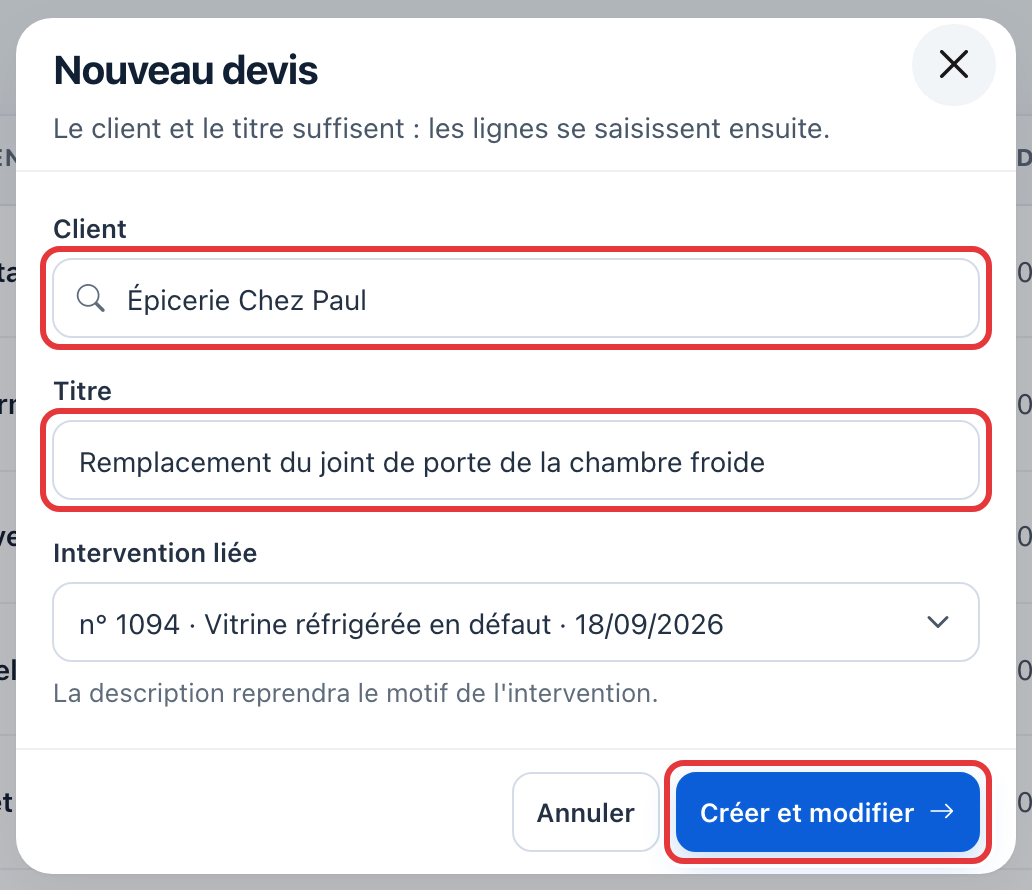 Fenêtre Nouveau devis : le client Épicerie Chez Paul, le titre « Remplacement du joint de porte de la chambre froide » et le bouton Créer et modifier sont entourés en rouge ; l'intervention liée n° 1094 est choisie.